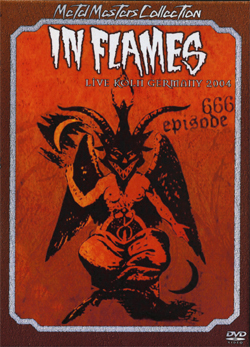 IN FLAMES Episode 666 Live Koln GERMANY 2004 DVD