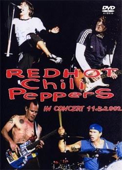 RED HOT CHILI PEPPERS IN CONCERT 11.5.2002 DVD