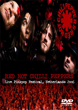 RED HOT CHILLI PEPPERS Live Pinkpop Festival, Netherlands 2006 DVD