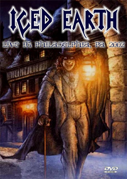 ICED EARTH Trocadero, Philadelphia, PA,USA 2002 DVD