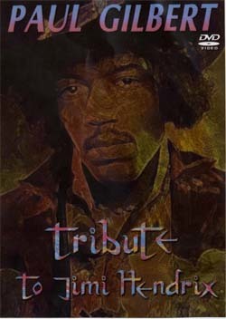 PAUL GILBERT A TRIBUTE TO JIMI HENDRIX '91 DVD