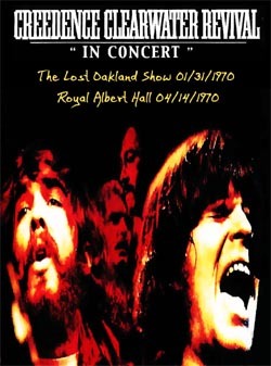 CREEDANCE CLEARWATER REVIVAL The Lost Oakland Show 01.31.1970 + Royal Albert Hall 04.14.1970 DVD