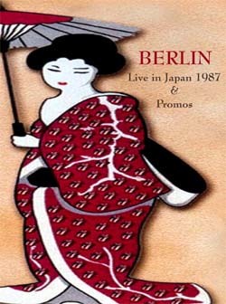 BERLIN Live In Japan 1987 & Promos DVD