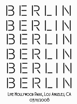 BERLIN Live Hollywood Park, Los Angeles, CA 07.11.2008 DVD
