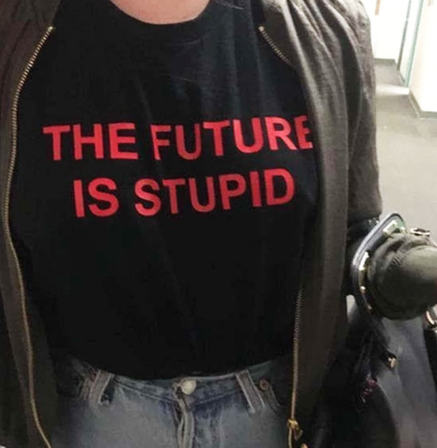 Free Shipping-"THE FUTURE IS STUPID" TEE