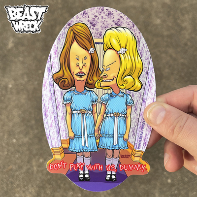 DON'T PLAY WITH US Sticker