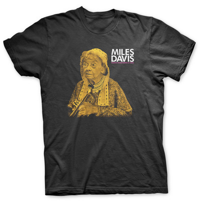 IF PEEING YOUR PANTS IS COOL, CONSIDER ME MILES DAVIS - T SHIRT