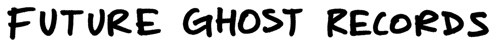 Future Ghost Records