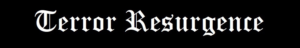 Terror Resurgence