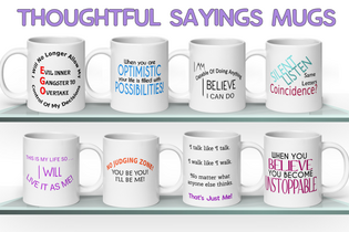 Thoughtful Sayings Mugs