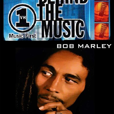 Bob marley vh1 behind the music dvd