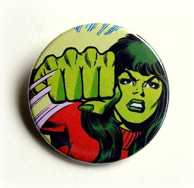 She-Hulk pinback button, magnet or clip 1.5 Inch (38mm)