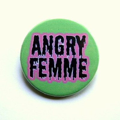 Angry femme - pinback button, magnet or clip 1.5 inch (38mm)