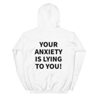 Free Shipping-YOUR ANXIETY IS LYING TO YOU HOODIES - Thumbnail 1