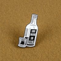 Free Shipping-"TOO DRUNK TO F**K" PIN - Thumbnail 3
