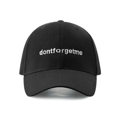 "don't forget me" cap