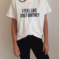 Free Shipping-I FEEL LIKE 2007 BRITNEY TEE - Thumbnail 1
