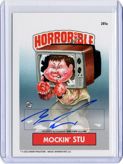 Mockin' STU Horrorible Kids MATTHEW LILLARD - CELEBRITY AUTO Card