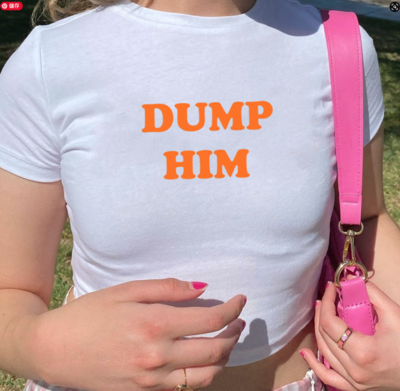 "DUMP HIM" CROP TEE