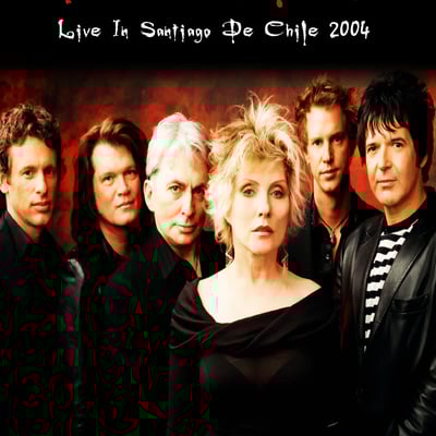 Blondie live in santiago de chile 2004 dvd
