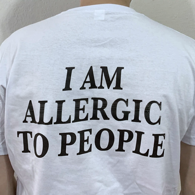Free Shipping-I AM ALLERGIC TO PEOPLE TEE