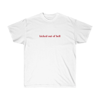 Free Shipping-KICKED OUT OF HELL TEE - Thumbnail 1