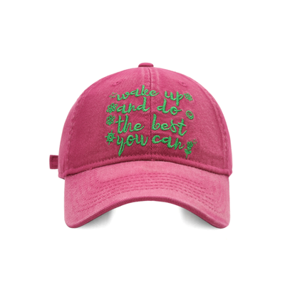 WAKE UP AND DO THE BEST YOU CAN CAP