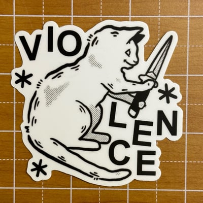 Violent cat vinyl sticker 3”