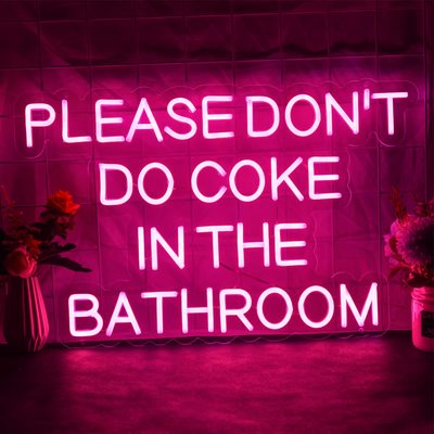 Free Shipping-"PLEASE DON'T DO COKE IN THE BATHROOM" NEON LIGHT