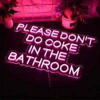 Free Shipping-"PLEASE DON'T DO COKE IN THE BATHROOM" NEON LIGHT - Thumbnail 2