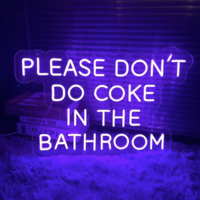 Free Shipping-"PLEASE DON'T DO COKE IN THE BATHROOM" NEON LIGHT - Thumbnail 4