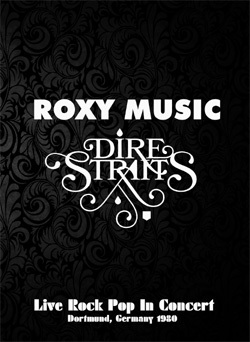 DIRE STRAITS & ROXY MUSIC Live Rock Pop In Concert, Dortmund, Germany 12.19.1980 DVD