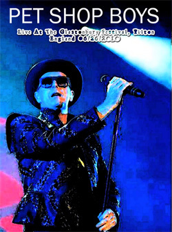 PET SHOP BOYS Live At The Glastonbury Festival, Pilton, England 06.26.2010 DVD