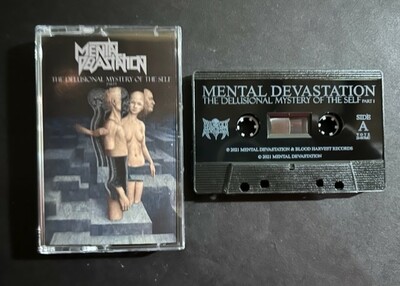 MENTAL DEVASTATION - The Delusional Mystery of the Self Part I
