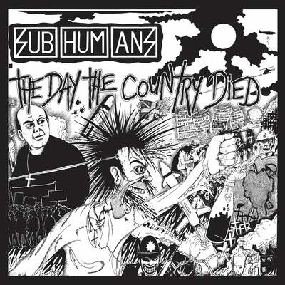 Subhumans - "the day the country died" lp 