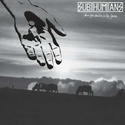 Subhumans - "from the cradle to the grave" lp