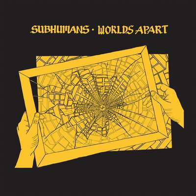 Subhumans - "worlds apart" lp 