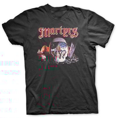 MARTYRS - TORTURE IS MY BUSINESS - T SHIRT