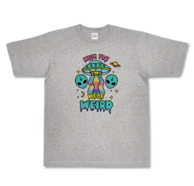 WISH YOU WERE WEIRD F T SHIRT