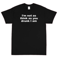 Free Shipping-I'M NOT DRUNK TEE - Thumbnail 1