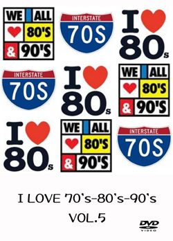 I LOVE 70's-80's-90's VOL.5 DVD