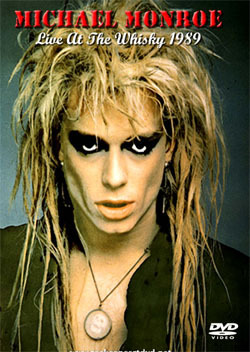 MICHAEL MONROE Live At The Whisky 1989 DVD