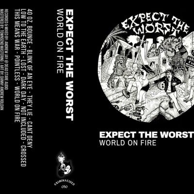 Expect the worst - world on fire