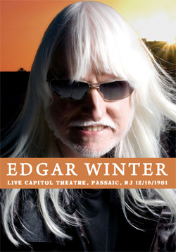 EDGAR WINTER Live Capitol Theatre, Passaic, NJ 12.16.1981 DVD