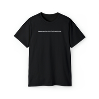 Free Shipping-RESCUE ME FROM TOXIC FAMILY GATHERINGS TEE - Thumbnail 4