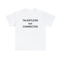 Free Shipping-TALENTLESS BUT CONNECTED TEE - Thumbnail 2