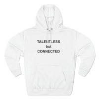 Free Shipping-TALENTLESS BUT CONNECTED HOODIE - Thumbnail 2