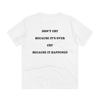 Free Shipping-DON'T CRY BECAUSE IT'S OVER TEE - Thumbnail 2