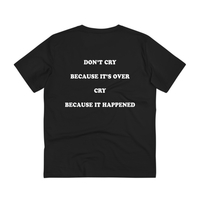 Free Shipping-DON'T CRY BECAUSE IT'S OVER TEE - Thumbnail 4