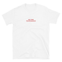 Free Shipping-NO TIME FOR ROMANCE TEE - Thumbnail 1